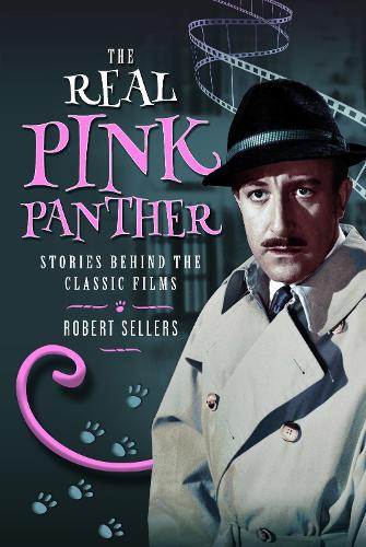 Бумажная книга «The Real Pink Panther: Stories Behind the Classic Films», автор Роберт Селлерс - фото №1