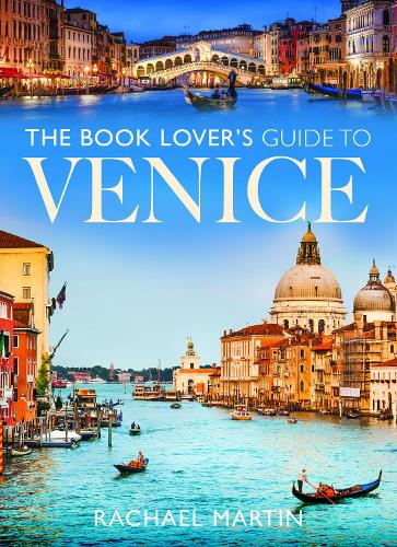 Бумажная книга «The Book Lover's Guide to Venice», автор Рэйчел Мартин - фото №1