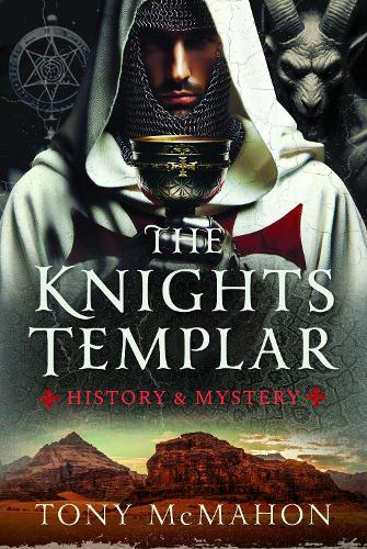 Паперова книга «The Knights Templar: History & Mystery», автор Тоні Макмахон - фото №1