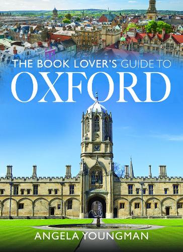 Paper book «The Book Lover's Guide to Oxford», author Angela Youngman - фото №1