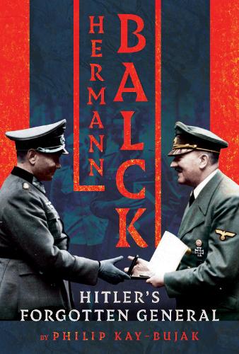 Бумажная книга «Hermann Balck, Hitler's Forgotten General», автор Филип Кей-Буджак - фото №1