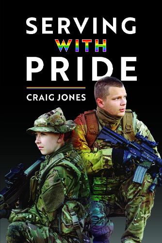 Паперова книга «Serving with Pride», автор Крейг Джонс - фото №1