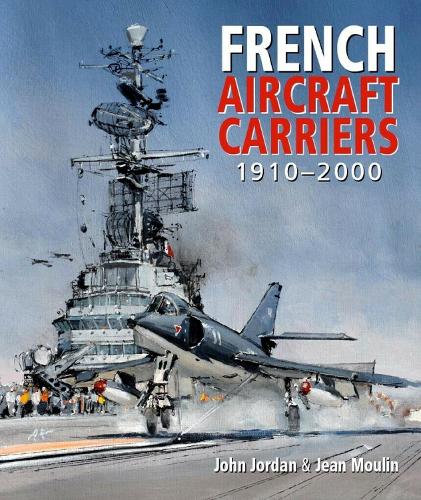 Паперова книга «French Aircraft Carriers», авторів Жан Мулен, Джон Джордан - фото №1