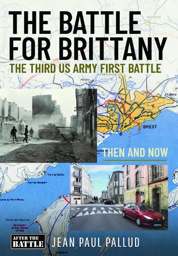 Паперова книга «The Battle for Brittany: The Third US Army First Battle», автор Жан-Поль Паллу - фото №1