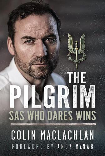 Паперова книга «The Pilgrim: SAS Who Dares Wins», автор Колін Маклахлан - фото №1