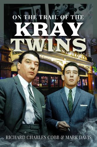 Бумажная книга «On the Trail of the Kray Twins», авторов Марк Дэвис, Ричард Чарльз Кобб - фото №1