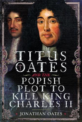 Паперова книга «Titus Oates and the Popish Plot to Kill King Charles II», автор Джонатан Оутс - фото №1