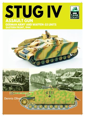 Бумажная книга «Tank Craft 47 Stug IV Assault Gun German Army and Waffen-SS Units: Eastern Front, 1944-1945», автор Деннис Оливер - фото №1