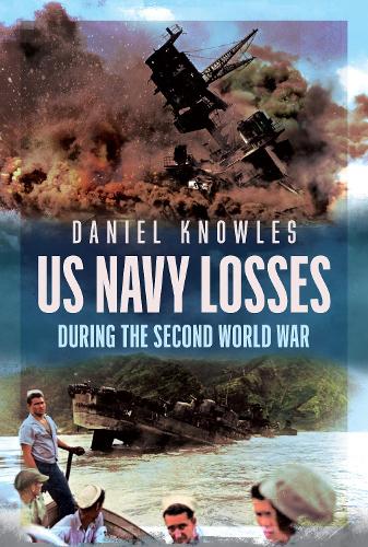 Паперова книга «US Navy Losses During the Second World War», автор Деніел Ноулз - фото №1