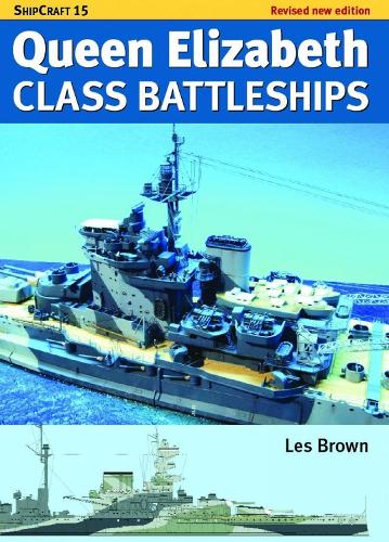 [object Object] «Ship Craft Queen Elizabeth Class Battleships - Revised Edition», автор Лес Браун - фото №1