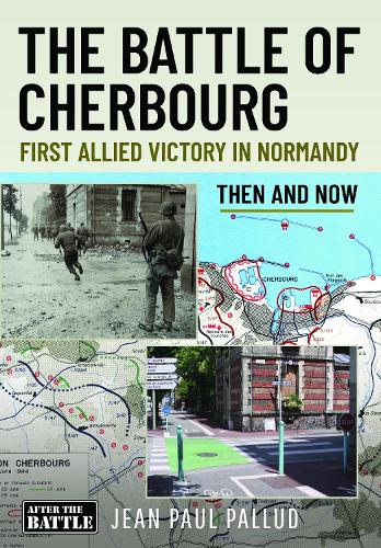 Бумажная книга «The Battle of Cherbourg: First Allied Victory in Normandy», автор Жан-Поль Палло - фото №1
