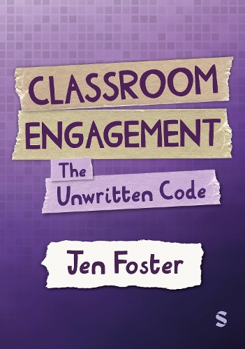 Бумажная книга «Classroom Engagement: The unwritten code», автор Джен Фостер - фото №1