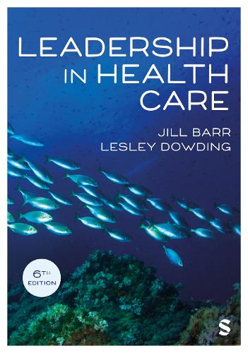 Бумажная книга «Leadership in Health Care», авторов Джилл Барр, Лесли Даудинг - фото №1