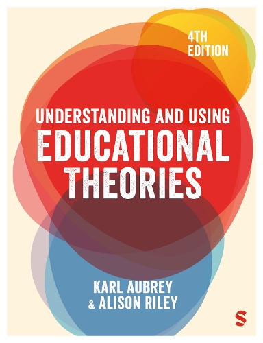 Паперова книга «Understanding and Using Educational Theories», авторів Елісон Райлі, Карл Обрі - фото №1