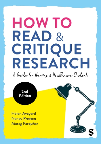 Бумажная книга «How to Read and Critique Research: A Guide for Nursing and Healthcare Students», авторов Хелен Эвейард, Нэнси Престон - фото №1