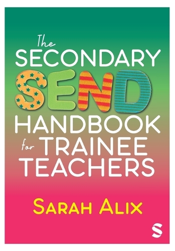 Paper book «The Secondary SEND Handbook for Trainee Teachers», author Sarah Alix - фото №1