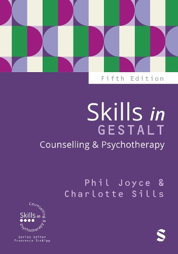 Бумажная книга «Skills in Gestalt Counselling & Psychotherapy», авторов Шарлотта Силлс, Фил Джойс - фото №1