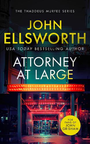 Бумажная книга «Attorney at Large: a page-turning legal thriller with twists you won't see coming.», автор Джон Эллсворт - фото №1