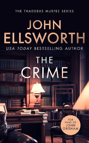 Бумажная книга «The Crime: A page-turning legal thriller», автор Джон Эллсворт - фото №1