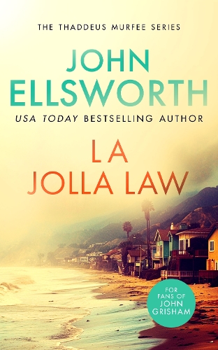 Бумажная книга «La Jolla Law: a page-turning legal thriller with multiple twists», автор Джон Эллсворт - фото №1