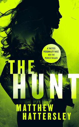 Паперова книга «The Hunt: a page-turning thriller», автор Метью Хаттерслі - фото №1