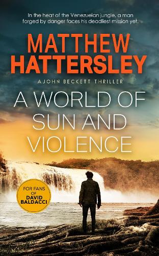 Паперова книга «A World of Sun and Violence», автор Метью Хаттерслі - фото №1
