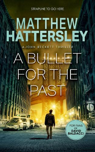Паперова книга «A Bullet For The Past», автор Метью Хаттерслі - фото №1
