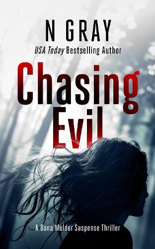 Паперова книга «Chasing Evil: A suspense thriller», автор Н. Грей - фото №1