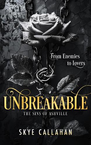 [object Object] «Unbreakable: A dark second chance romance», автор Скай Каллахан - фото №1