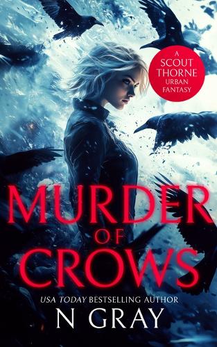 Бумажная книга «Murder of Crows: An urban fantasy action adventure», автор Н. Грей - фото №1