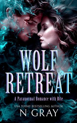 Паперова книга «Wolf Retreat: A paranormal romance with bite!», автор Н. Грей - фото №1
