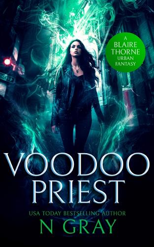 Бумажная книга «Voodoo Priest: A dark urban fantasy», автор Н. Грей - фото №1
