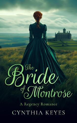 Бумажная книга «Bride of Montrose: A Gothic Romance», автор Синтия Кис - фото №1