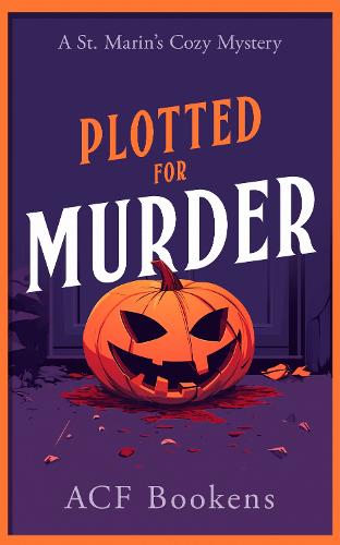 Паперова книга «Plotted For Murder: A Cozy Mystery Adventure», автор ACF Bookens - фото №1