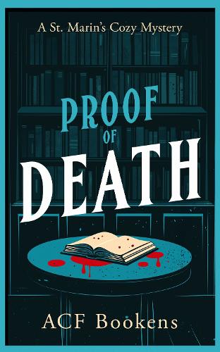 Бумажная книга «Proof Of Death: A Cozy Mystery Adventure», автор ACF Bookens - фото №1