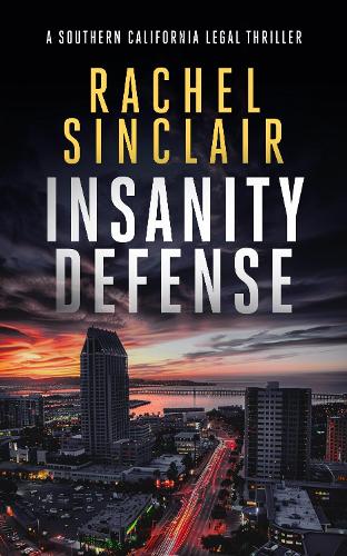 Бумажная книга «Insanity Defense: A Southern California legal thriller», автор Рэйчел Синклер - фото №1