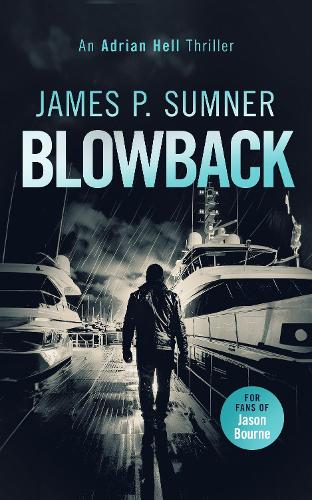 Паперова книга «Blowback: A fast-paced assassin thriller», автор Джеймс П. Самнер - фото №1