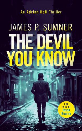 Бумажная книга «The Devil You Know: A fast-paced assassin thriller», автор Джеймс П. Самнер - фото №1