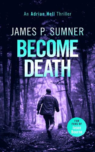 Бумажная книга «Become Death: A fast-paced assassin thriller», автор Джеймс П. Самнер - фото №1