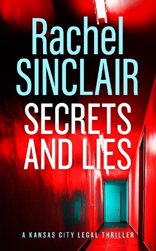 Бумажная книга «Secrets and Lies: A Damien Harrington Legal Thriller 5», автор Рэйчел Синклер - фото №1