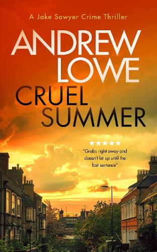 Паперова книга «Cruel Summer: A chilling British detective crime thriller», автор Ендрю Лудже - фото №1