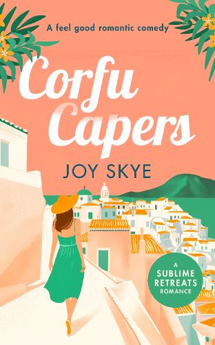 Бумажная книга «Corfu Capers: Laugh and fall in love with this feel-good romantic comedy», автор Джой Скай - фото №1