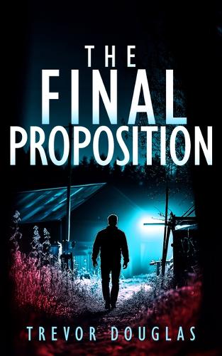 Бумажная книга «The Final Proposition», автор Тревор Дуглас - фото №1