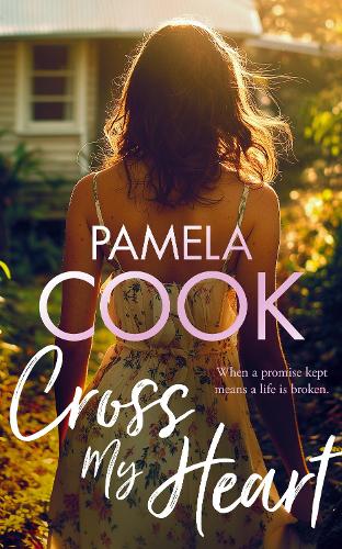 Бумажная книга «Cross My Heart: A Women’s Fiction Novel About Losing Everything—and Finding What Matters Most», автор Памела Кук - фото №1