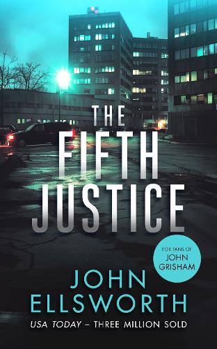 Бумажная книга «The Fifth Justice: A legal thriller», автор Джон Эллсворт - фото №1
