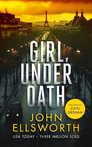 Бумажная книга «Girl, Under Oath: A legal thriller», автор Джон Эллсворт - фото №1