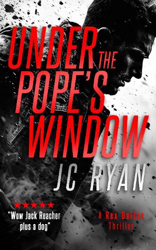 Бумажная книга «Under The Pope's Windows: A Rex Dalton Thriller», автор Джей Си Райан - фото №1