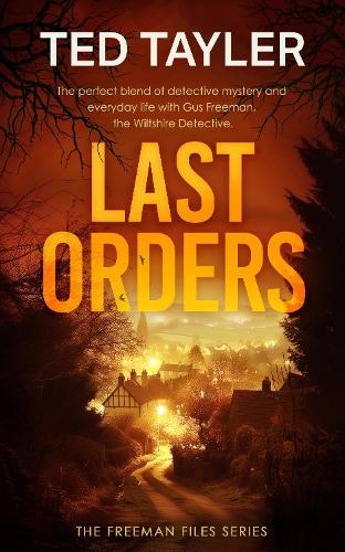 Бумажная книга «Last Orders: A Cold Case Murder Mystery Series», автор Тед Тейлер - фото №1