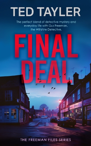 Бумажная книга «Final Deal: A Cold Case Murder Mystery Series», автор Тед Тейлер - фото №1