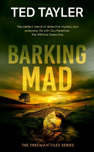 Паперова книга «Barking Mad: A Cold Case Murder Mystery Series», автор Тед Тейлер - фото №1